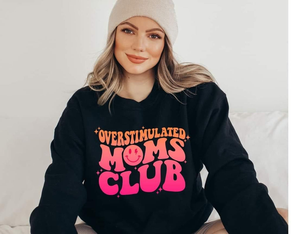 Overstimulated Moms Club hoodie